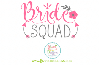 Bride Squad SVG, EPS, DXF, PNG