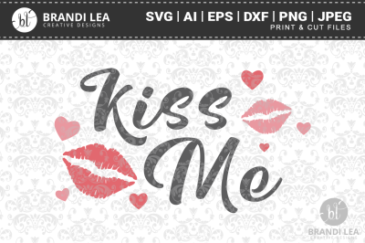 Kiss Me SVG Cutting Files