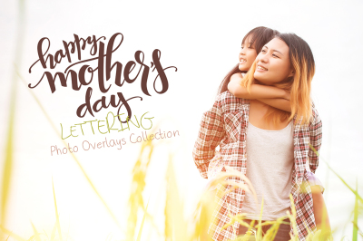 Mother's day lettering overlays