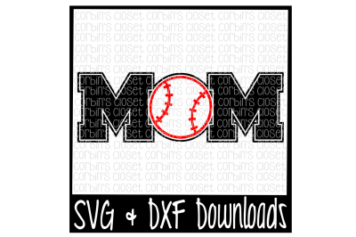 Baseball Mom * Softball Mom