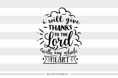 I will give thanks to the Lord - SVG file