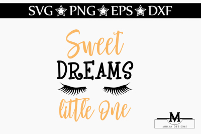 Sweet Dreams Little One SVG