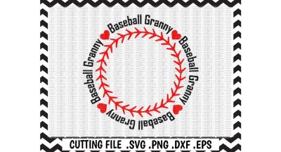 Baseball Granny Svg, Baseball Grandma, Circle Monogram Frame, Cut Files, Cutting Files, Silhouette Cameo, Cricut, Instant Download.