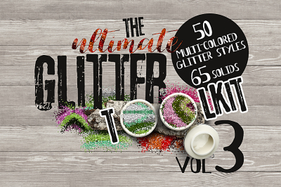 The ultimate Glitter Toolkit Vol. 3