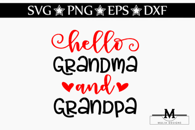 Hello Grandma And Grandpa SVG