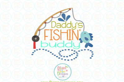 Daddy's fishin' buddy SVG, DXF, EPS, PNG cutting file