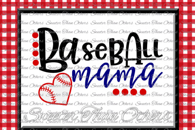 Baseball SVG Baseball Mama Svg, baseball mama cut htv T shirt Design Vinyl (SVG and DXF Files), Silhouette, Cameo, Cricut, Instant Download