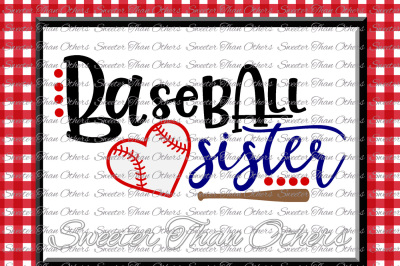 Baseball SVG Baseball Sister Svg Cutting htv Tshirt Design Vinyl (SVG and DXF Files) Mtc, Scal, Silhouette, Cameo, Cricut, Instant Download