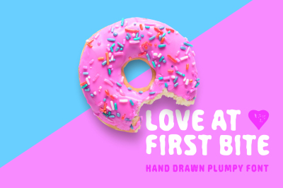 Love At First Bite. Handcrafted sans serif font