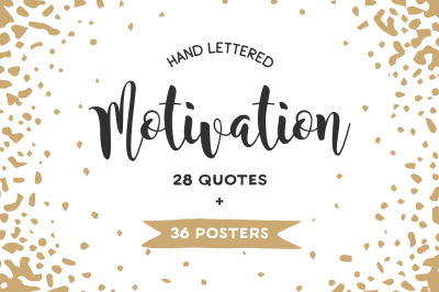 Motivational lettering and posters