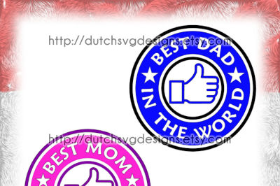 Cut files Best Mom and Best Dad, in Jpg Png SVG EPS DXF, for Cricut & Silhouette, mom svg, dad svg, mothers day svg, fathers day svg