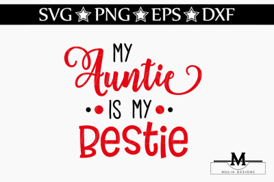 My Auntie Is My Bestie SVG