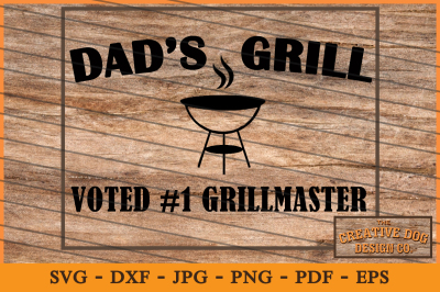 Dad's Grill - Cut File, SVG, DXF