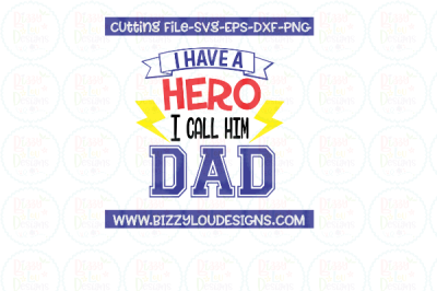 Download Free Download I Have A Hero I Call Him Dad Svg Eps Dxf Png Cutting File Free All Free Svg Files Creative Fabrica PSD Mockup Template