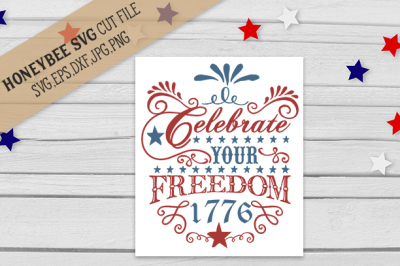 Celebrate Your Freedom cut file