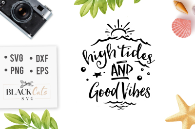 High tides and good vibes - summer SVG