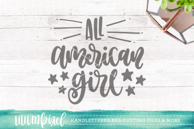 All American Girl / SVG PNG DXF