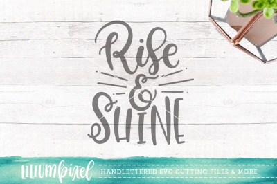 Rise & Shine / SVG PNG DXF
