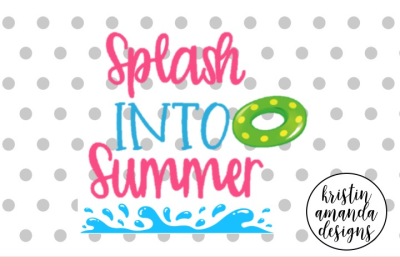 Splash Into Summer SVG DXF EPS PNG Cut File • Cricut • Silhouette