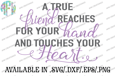 True Friend - SVG, DXF, EPS Cut Files