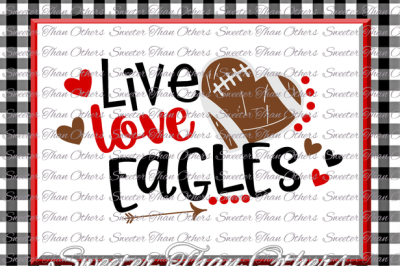 400 73398 5ac9b331cbd14a8288337d62df04036b8d0b7274 football svg live love eagles football svg distressed football pattern vinyl design svg dxf silhouette cameo cricut instant download
