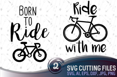 Bicycle Quotes - 2 cute designs, suitable for cutting SVG, EPS, PNG, AI, JPG, DXF