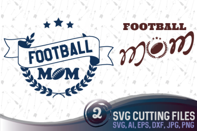 Football mom - 2 designs - SVG, EPS, PNG, JPG, DXF, AI