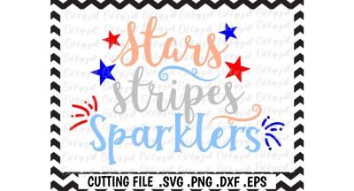 Stars Stripes Sparklers Cut File/ 4th of July Svg/ Independence Day/ USA Svg/ Dxf/ Eps/ Cutting File/ Silhouette Cameo/ Cricut.