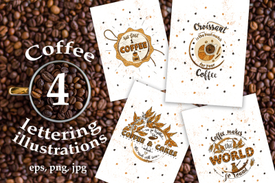 4 Coffee handdrawn lettering illustrations.