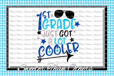 First Grade Cooler SVG 1st Grade cut file Last Day of School SVG and DXF Files Silhouette Studios, Cameo, Cricut, Instant Download Scal