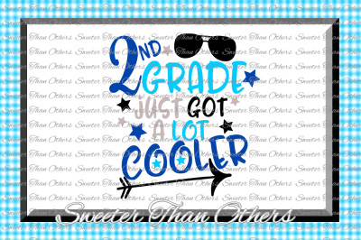 Second Grade Cooler SVG 2nd Grade cut file Last Day of School SVG and DXF Files Silhouette Studios, Cameo, Cricut, Instant Download Scal