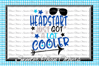 Headstart Cooler SVG Headstart cut file Last Day of School SVG and DXF Files Silhouette Studios, Cameo, Cricut, Instant Download Scal