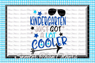 Kindergarten Cooler SVG Kinder cut file Last Day of School SVG and DXF Files Silhouette Studios, Cameo, Cricut, Instant Download Scal