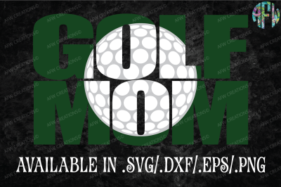 Golf Mom - SVG, DXF, EPS Cut Files