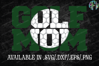 Golf Mom - SVG, DXF, EPS Cut Files