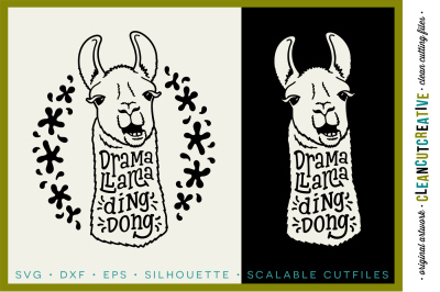DRAMA LLAMA DING DONG - SVG DXF EPS PNG - Cricut &amp; Silhouette - clean cutting files