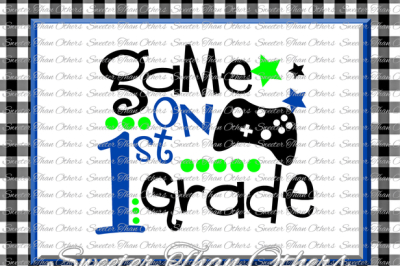 First Grade SVG 1st Grade game On cut file First Day of School SVG and DXF Files Silhouette Studios, Cameo, Cricut, Instant Download Scal