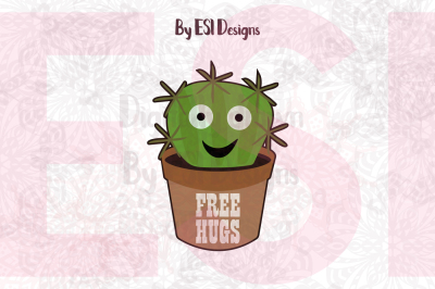 Free Hugs - Cactus in a Pot - SVG, DXF, EPS & PNG - Cutting files, Clipart, Printable