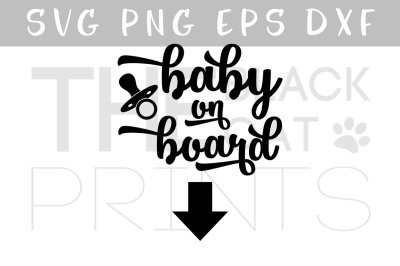 Baby on board SVG PNG EPS DXF