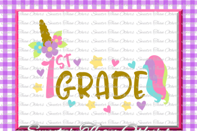 Unicorn Svg First Grade SVG 1st Grade cut file First Day of School SVG DXF Files Silhouette Studios, Cameo, Cricut, Instant Download Scal