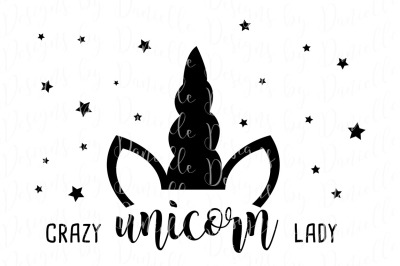Crazy Unicorn Lady SVG