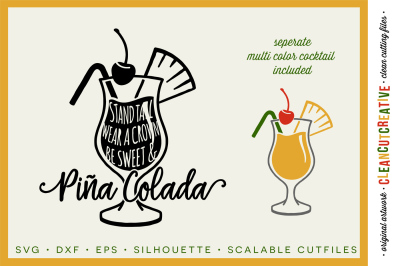 Stand tall, wear a crown, be sweet &amp; PINA COLADA! - funny quote - SVG DXF EPS PNG - Cricut &amp; Silhouette - clean cutting files