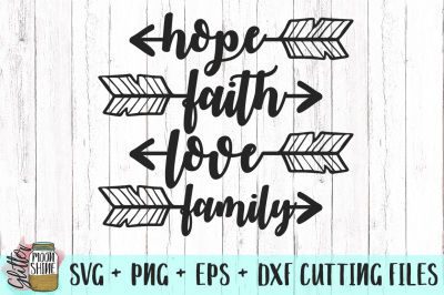 Hope Faith Love Family Arrow Bundle SVG PNG DXF EPS Cutting Files
