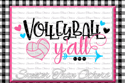 Volleyball svg Volleyball Yall svg Design Vinyl SVG DXF File Volleyball design cut file, Silhouette, Cameo Cricut, Instant Download