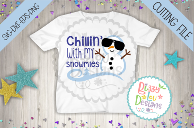 Chillin' with my snowmies SVG DXF EPS cutting file