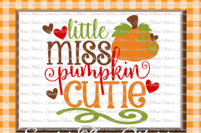 Fall SVG, Little Miss Pumpkin Cutie svg, Thanksgiving Svg, Dxf Silhouette Cricut INSTANT DOWNLOAD Vinyl Design, Htv Girl Monogram, Scal, Mtc
