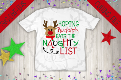 Hoping Rudolph eats the naughty list SVG DXF EPS cutting file