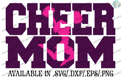 Cheer Mom - SVG, DXF, EPS Cut File