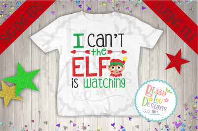 I can't the elf is watching SVG DXF EPS - cutting file