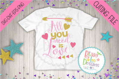 All you need is love SVG DXF EPS PNG - cutting file